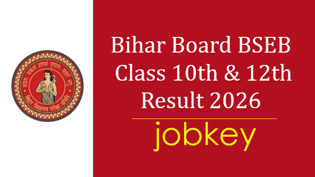 Bihar Board BSEB Class 10th 12th Result 2026-jobkey